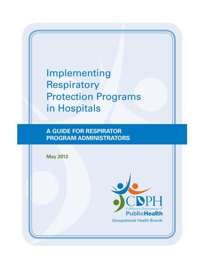 CDPH Implementing Respiratory Protection Programs in Hospitals