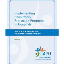 CDPH Implementing Respiratory Protection Programs in Hospitals